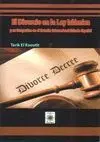EL DIVORCIO EN LA LEY ISLAMICA: Y SU PERSPECTIVA EN EL DERECHO INTERNACIONAL PRIVADO ESPAÑOL