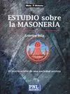 ESTUDIO SOBRE LA MASONERÍA: EL ROSTRO OCULTO DE UNA SOCIEDAD SECRETA