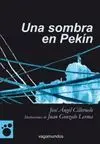 UNA SOMBRA EN PEKIN