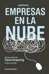 EMPRESAS EN LA NUBE: VENTAJAS Y RETOS DEL CLOUD COMPUTING