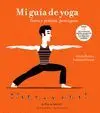 MI GUIA DE YOGA: TEORÍA Y PRÁCTICA, PASO A PASO (+ CD)