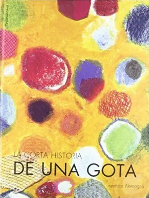 LA CORTA HISTORIA DE UNA GOTA