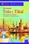 TOLO Y TIKAL: UNA HISTORIA DE AMISTAD EN LA SEVILLA DEL SIGLO DE ORO