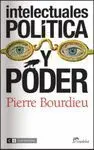 INTELECTUALES, POLITICA Y PODER