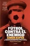 FUTBOL CONTRA EL ENEMIGO