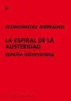 LA ESPIRAL DE LA AUSTERIDAD: ESPAÑA INTERVENIDA