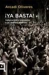 ¡YA BASTA!: INDIGNACIÓN Y RESPUESTAS A UN SISTEMA ENFERMO