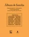 ALBUM DE FAMILIA: <BR>