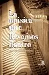 LA MÚSICA QUE LLEVAMOS DENTRO