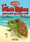 LA TORTUGA TARATUGA ES TAN TIMIDA QUE PARECE MUDA