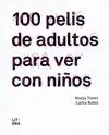 100 PELIS DE ADULTOS PARA VER CON NIÑOS