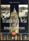 TRIANA Y SU VELÁ EN TIEMPOS MODERNOS