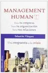 MANAGEMENT HUMANO: SANA TU EMPRESA, SANA TU ORGANIZACIÓN, SANA TUS RELACIONES. UNA RESPUESTA A LA CR