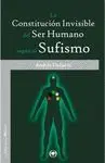 LA CONSTITUCION INVISIBLE DEL SER HUMANO SEGÚN EL SUFISMO