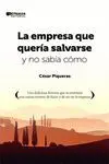 LA EMPRESA QUE QUERÍA SALVARSE Y NO SABÍA CÓMO