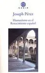 HUMANISMO EN EL RENACIMIENTO ESPAÑOL