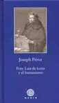 FRAY LUIS DE LEON Y EL HUMANISMO