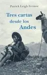 TRES CARTAS DESDE LOS ANDES