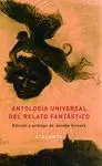 ANTOLOGIA UNIVERSAL DEL RELATO FANTASTICO