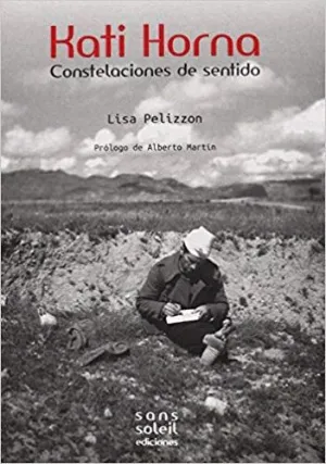 KATI HORNA : CONSTELACIONES DE SENTIDO