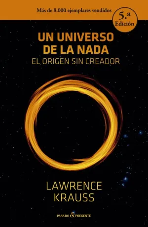 UN UNIVERSO DE LA NADA<BR>