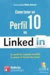 COMO TENER UN PERFIL 10 EN LINKEDIN: UN PERFIL DE LINKEDIN INVISIBLE ES COMO UN FERRARI SIN MOTOR