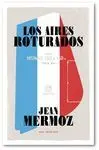 LOS AIRES ROTURADOS