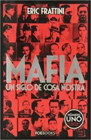 MAFIA, UN SIGLO DE COSA NOSTRA