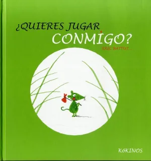 ¿QUIERES JUGAR CONMIGO?