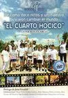 EL CUARTO HOCICO: DE CÓMO DOCE NIÑOS Y UN MAESTRO BUSCARON CAMBIAR EL MUNDO (LIBRO + DVD)