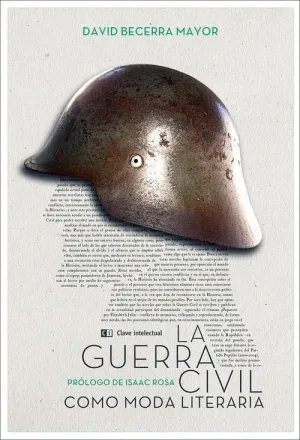 LA GUERRA CIVIL COMO MODA LITERARIA