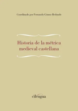 HISTORIA DE LA MÉTRICA MEDIEVAL CASTELLANA