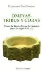 OMEYAS, TRIBUS Y CORAS:<BR>