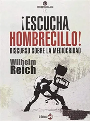 ESCUCHA, HOMBRECILLO!: <BR>