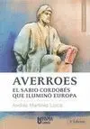 AVERROES: EL SABIO CORDOBES QUE ILUMINO EUROPA