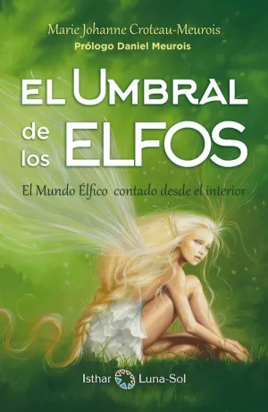 EL UMBRAL DE LOS ELFOS: <BR>