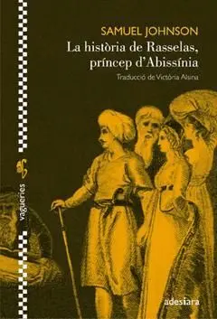 LA HISTÒRIA DE RASSELAS, PRÍNCEP D´ABISSÍNIA