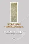 EPIGRAFIA ARABE Y ARQUEOLOGIA MEDIEVAL