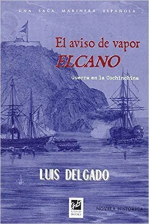 EL AVISO DE VAPOR ELCANO<BR>