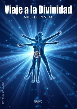 VIAJE A LA DIVINIDAD: MUERTE EN VIDA