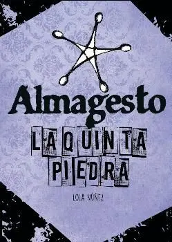 ALMAGESTO. LA QUINTA PIEDRA