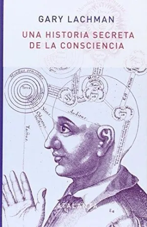 HISTORIA SECRETA DE LA CONSCIENCIA