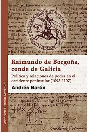 RAIMUNDO DE BORGOÑA, CONDE DE GALICIA