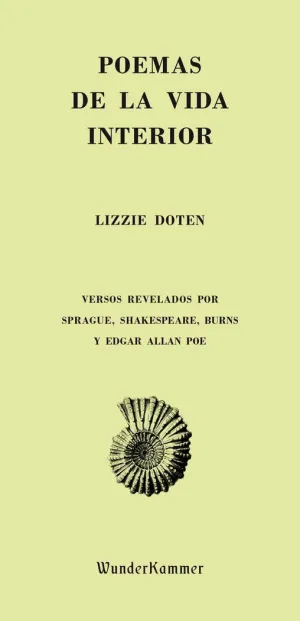 POEMAS DE LA VIDA INTERIOR: VERSOS REVELADOS POR SPRAGUE, SHAKESPEARE, BURNS Y EDGAR ALLAN POE