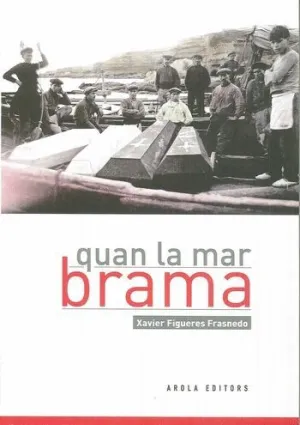 QUAN LA MAR BRAMA (CATALAN)