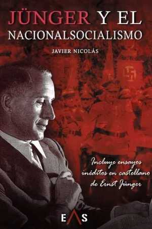 JÜNGER Y EL NACIONALSOCIALISMO