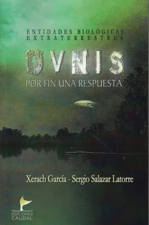 OVNIS: POR FIN UNA RESPUESTA