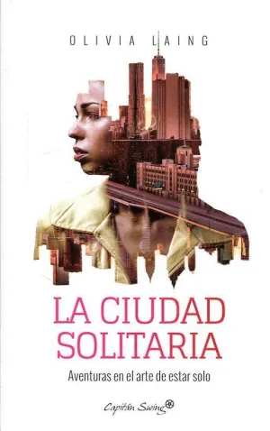 LA CIUDAD SOLITARIA: <BR>