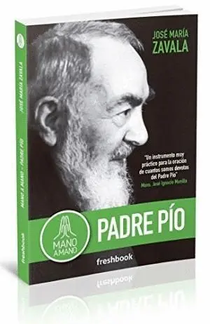 PADRE PIO. MANO A MANO