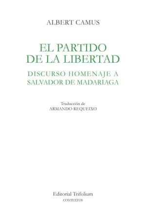 EL PARTIDO DE LA LIBERTAD: <BR>